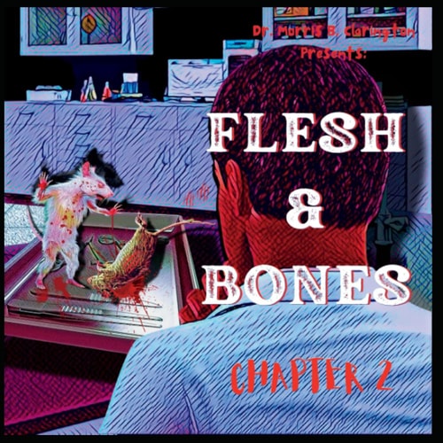 Flesh & Bones Chapter 2