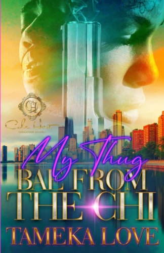 My Thug Bae From The Chi