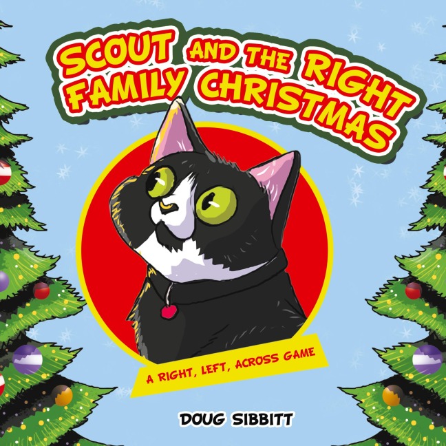 Scout and the Right Family Christmas: A Right, Left, Across Game