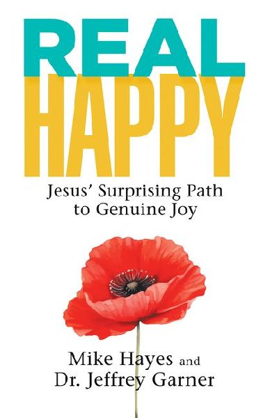 Real Happy: Jesus Surprising Path to Genuine Joy