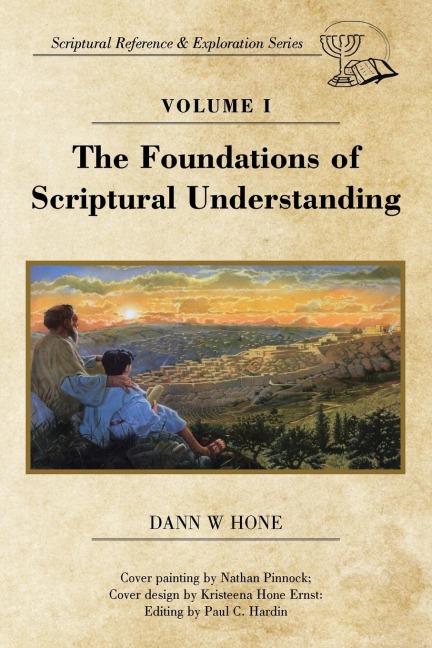 The Foundations of Scriptural Understanding: Scriptural Reference & Exploration Series