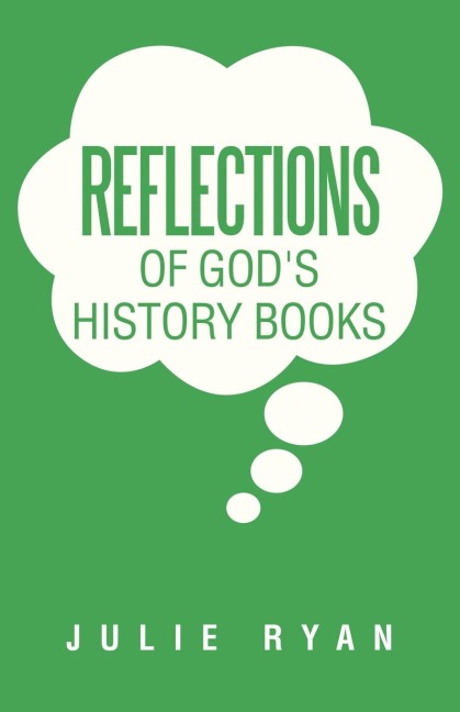 Reflections of Gods History Books