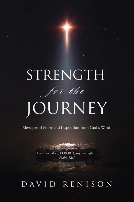Strength for the Journey: Messages of Hope and Inspiration from Gods Word
