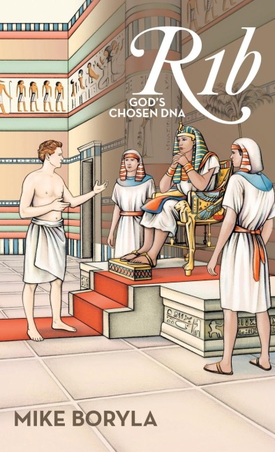 R1b: Gods Chosen DNA