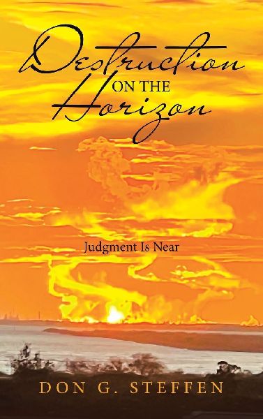Destruction on the Horizon: Judgment Is Near