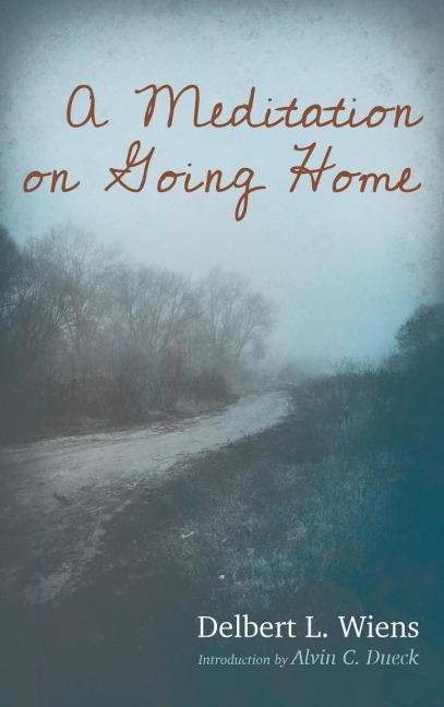 A Meditation on Going Home