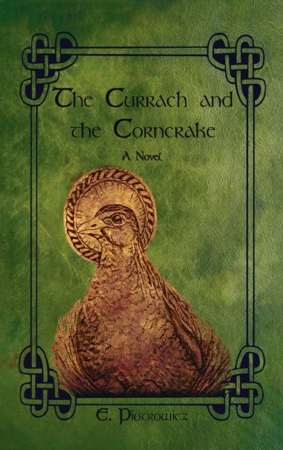 The Currach and the Corncrake: A Novel