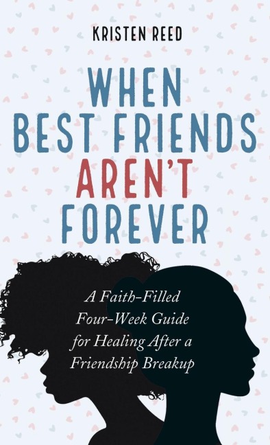 When Best Friends Arent Forever