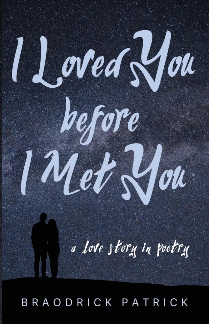 I Loved You before I Met You