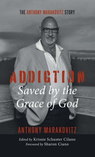 Addiction: Saved by the Grace of God