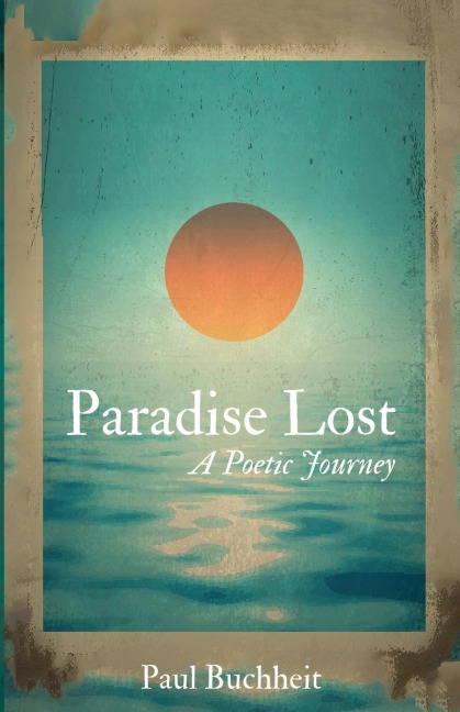 Paradise Lost A Poetic Journey