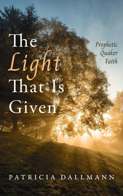 The Light That Is Given