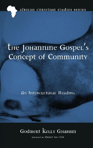 The Johannine Gospels Concept of Community