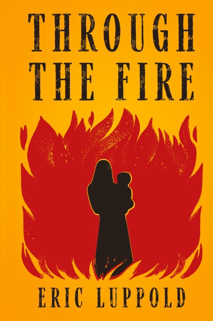 Through the Fire