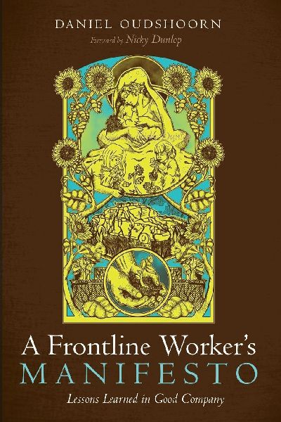A Frontline Worker's Manifesto