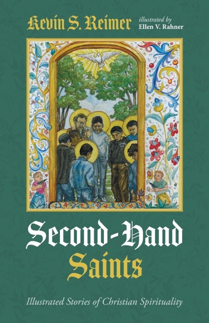 Second-Hand Saints: Illustrated Stories of Christian Spirituality