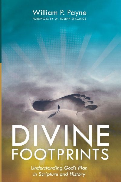 Divine Footprints: Understanding Gods Plan in Scripture and History