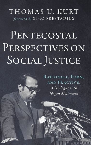 Pentecostal Perspectives on Social Justice