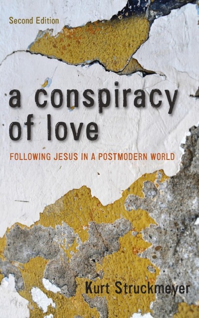 A Conspiracy of Love, Second Edition