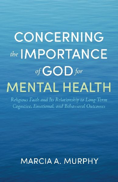 Concerning the Importance of God for Mental Health