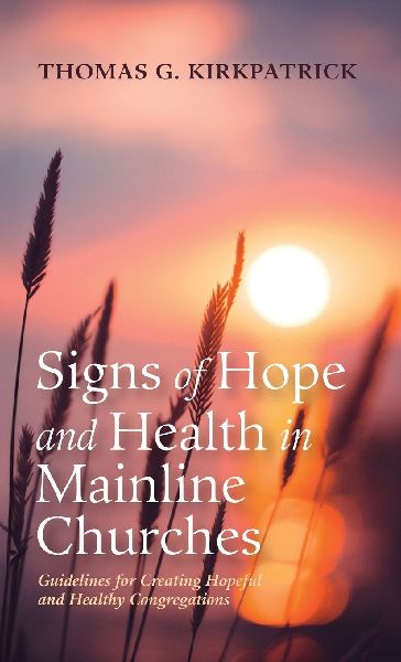 Signs of Hope and Health in Mainline Churches