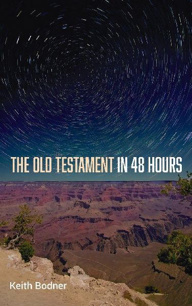 The Old Testament in 48 Hours