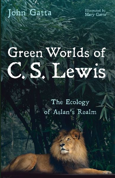 Green Worlds of C. S. Lewis