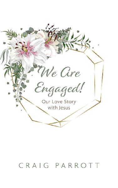 We Are Engaged!