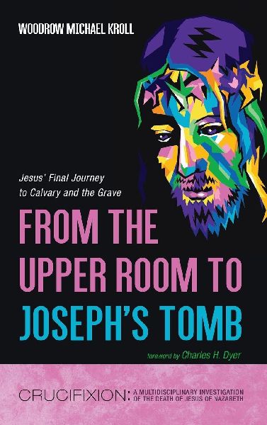 From the Upper Room to Josephs Tomb