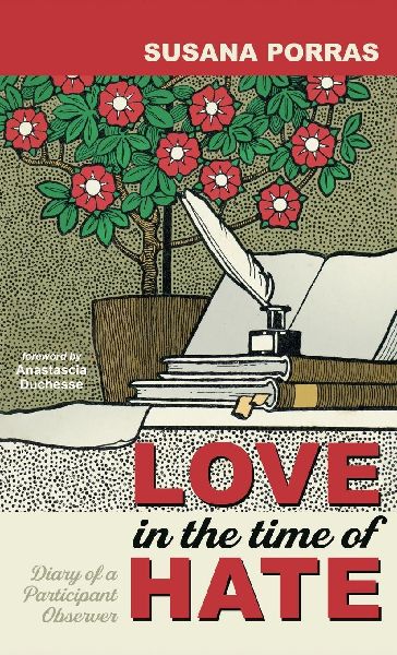 Love in the Time of Hate