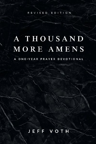 A Thousand More Amens, Revised Edition