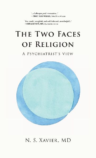 The Two Faces of Religion: A Psychiatrists View