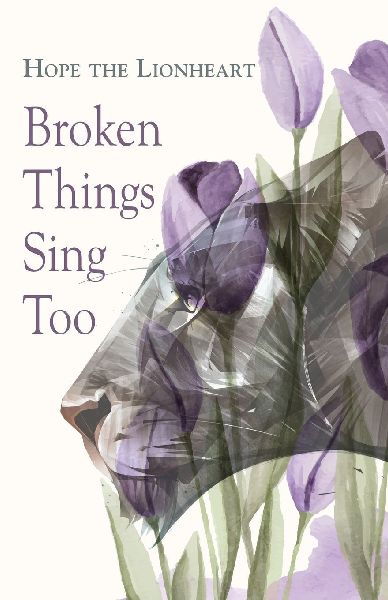 Broken Things Sing Too