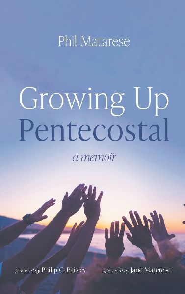 Growing Up Pentecostal