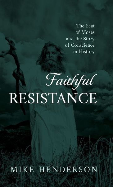 Faithful Resistance