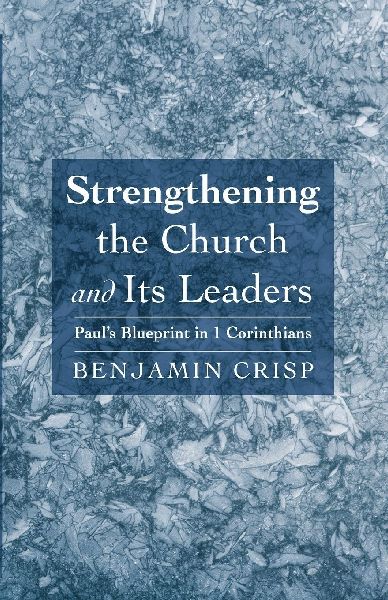 Strengthening the Church and Its Leaders
