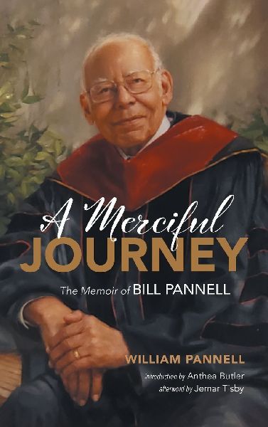 A Merciful Journey: The Memoir of Bill Pannell