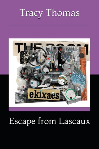 Escape from Lascaux