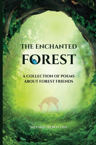 The Enchanted Forest A Collection of Poems About Forest Friends