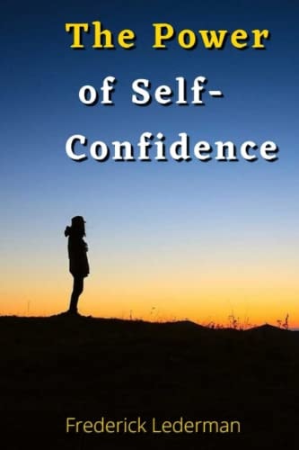 The Power of Self-Confidence