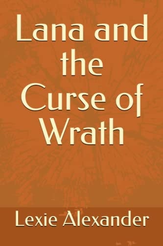 Lana and the Curse of Wrath