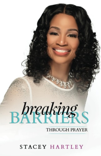 Breaking Barriers Through Prayer
