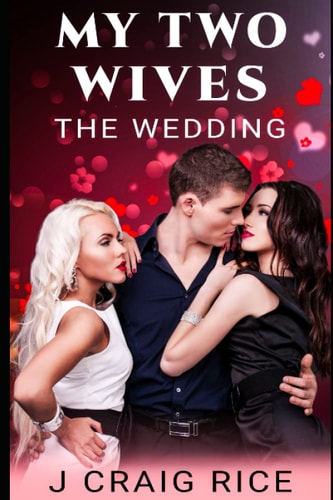 My Two Wives The Wedding