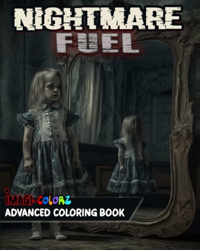 NIGHTMARE FUEL Imagicolorz Advanced Coloring Book
