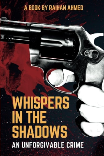 Whispers in the Shadows An Unforgivable Crime