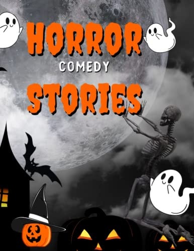 Horror Comedy Stories The Scary Side of Comedy