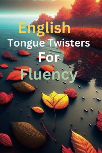 English Tongue Twisters for Fluency