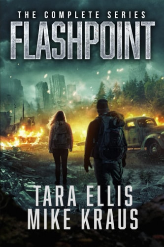 Flashpoint The Complete Series: (A Thrilling Epic Post-Apocalyptic Survival Series)