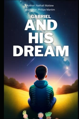 Gabriel and His Dream