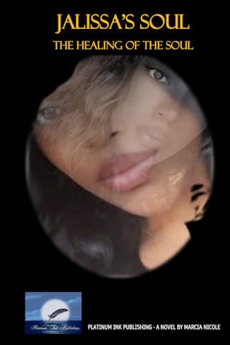 Jalissa's Soul The Healing of the Soul